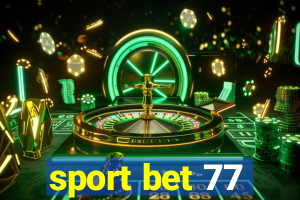 sport bet 77